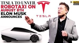 tesla-to-unveil-robotaxi-on-august-8th-elon-musk-announces