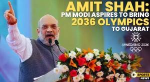 amit-shah-pm-modi-aspires-to-bring-2036-olympics-to-gujarat