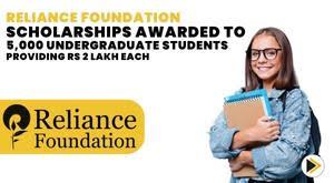 reliance-foundation-scholarships-awarded-to-5-000-undergraduate-students--providing-rs-2-lakh-each
