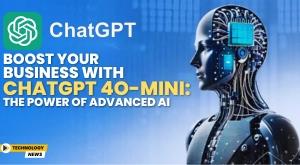 boost-your-business-with-chatgpt-4o-mini-the-power-of-advanced-ai