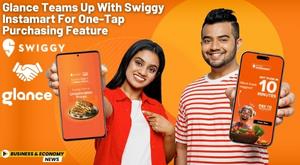 glance-teams-up-with-swiggy-instamart-for-one-tap-purchasing-feature