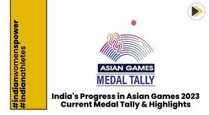 indias-progress-in-asian-games-2023-current-medal-tally-and-highlights