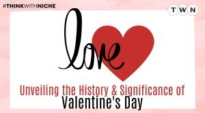 unveiling-the-history-and-significance-of-valentines-day