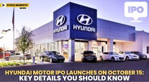 hyundai-motor-ipo-launches-on-october-15-key-details-you-should-know