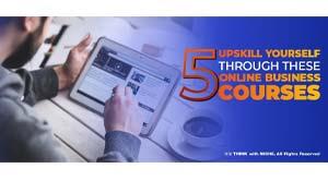 upskill-yourself-through-these-five-online-business-courses