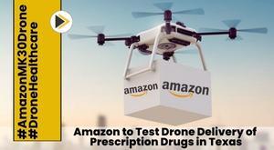 amazon-to-test-drone-delivery-of-prescription-drugs-in-college-station-texas