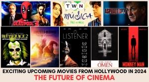 exciting-upcoming-movies-from-hollywood-in-2024-the-future-of-cinema