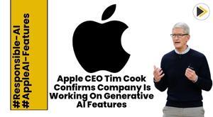 apple-ceo-tim-cook-confirms-company-is-working-on-generative-ai-features