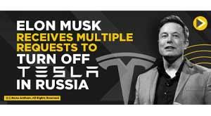 elon-musk-receives-multiple-requests-to-turn-off-teslas-in-russia