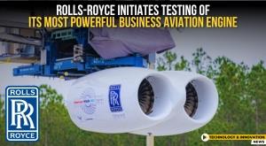 rolls-royce-initiates-testing-of-its-most-powerful-business-aviation-engine