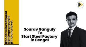 sourav-ganguly-ventures-into-entrepreneurship-with-rs-2-500-crore-steel-plant-in-west-midnapore
