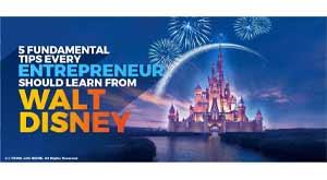 five-fundamental-tips-every-entrepreneur-should-learn-from-walt-disney