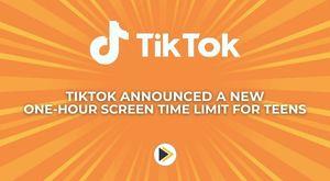 tiktok-introduced-a-new-one-hour-screen-time-limit-for-users-under-18