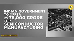 indian-government-to-offer-crore-for-semiconductor-manufacturing