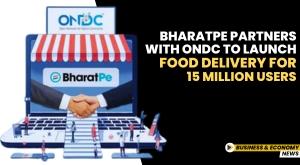 bharatpe-partners-with-ondc-to-launch-food-delivery-for-15-million-users