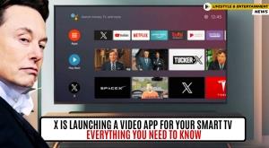 x-is-launching-a-video-app-for-your-smart-tv-everything-you-need-to-know