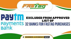 paytm-payments-bank-excluded-from-approved-list-of-32-banks-for-fastag-purchases