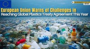 european-union-warns-of-challenges-in-reaching-global-plastics-treaty-agreement-this-year