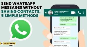 send-whatsapp-messages-without-saving-contacts-5-simple-methods