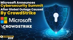 microsoft-announces-cybersecurity-summit-after-global-outage-caused-by-crowdstrike
