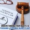 Understanding Your Rights and Pursuing a Personal Injury Claim