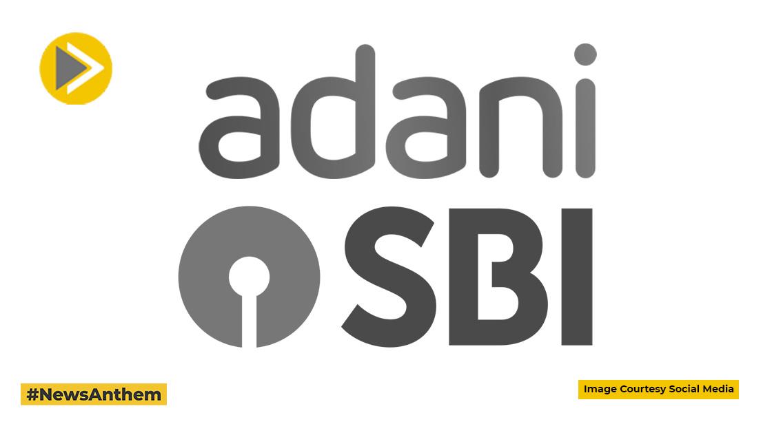 Adani Group को छह हजार करोड़ का कर्ज देगा SBI