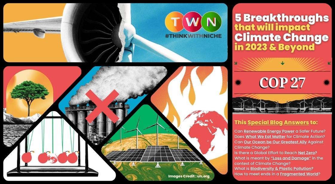 5 Breakthroughs That Will Impact Climate Change In 2023 and Beyond