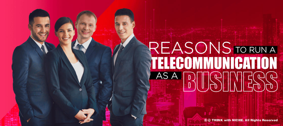 reasons-to-run-a-telecommunication-as-a-business