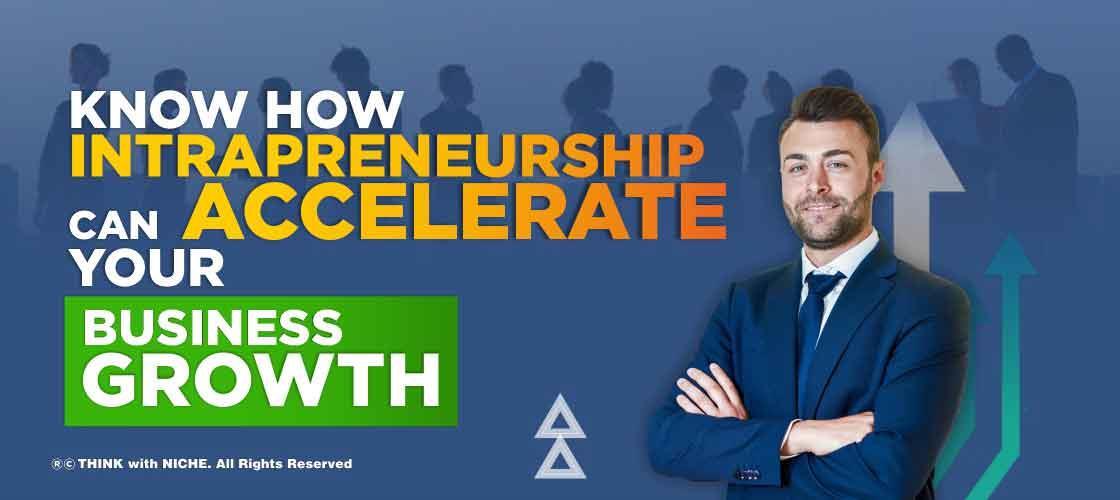 how-intrapreneurship-can-accelerate-your-business-growth