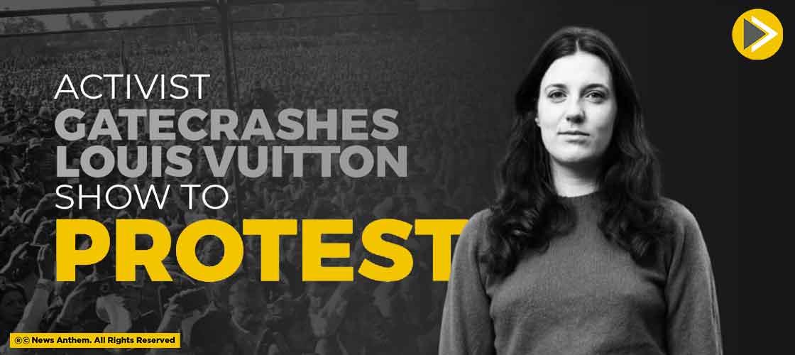 Activist Gatecrashes Louis Vuitton Show to Protest