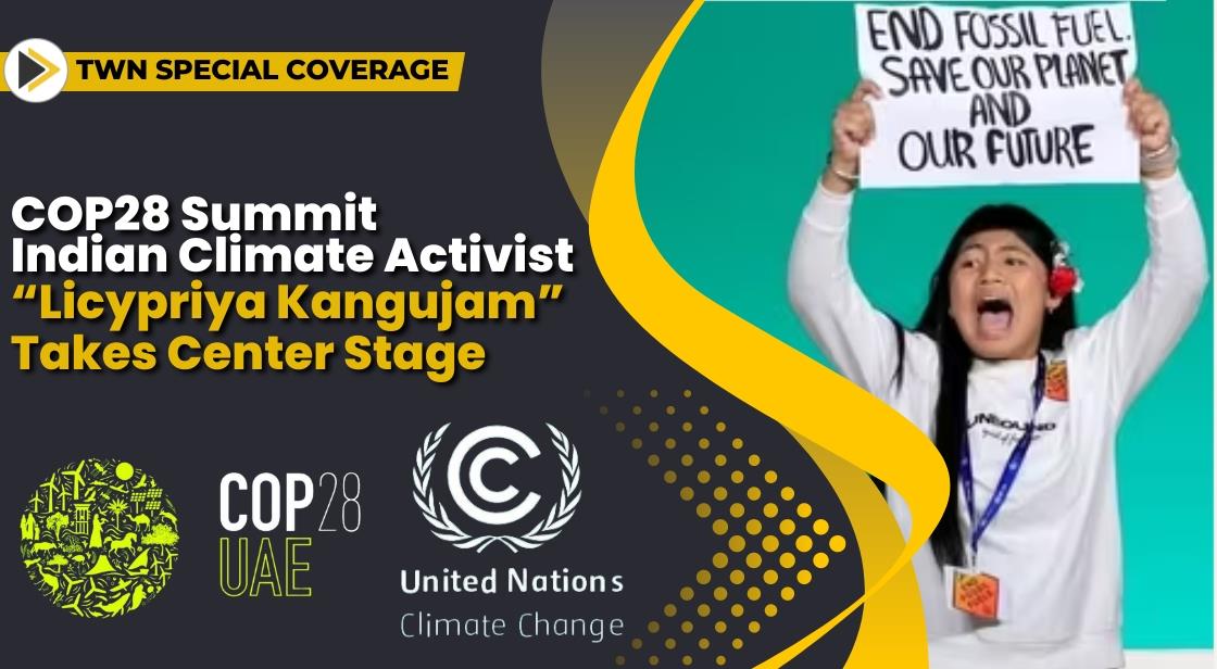 COP28 Summit: Indian Climate Activist Licypriya Kangujam Takes Center Stage