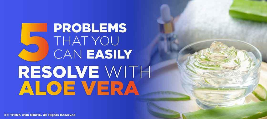 five-problems-that-you-can-easily-resolve-with-aloe-vera