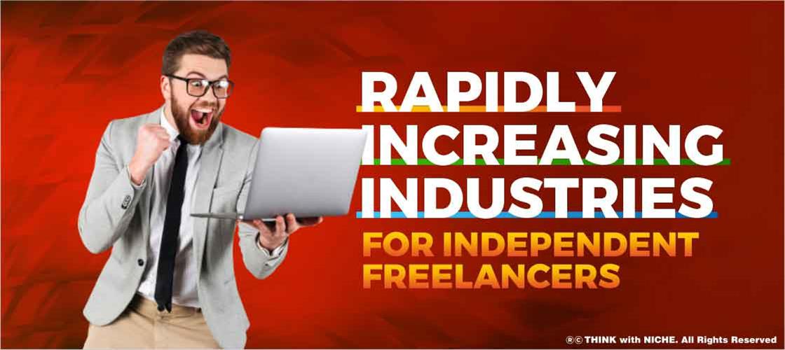 rapidly-increasing-industries-for-independent-freelancers