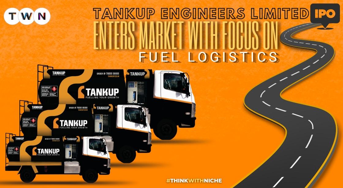 Tankup Engineers Limited IPO Enters Market with Focus on Fuel Logistics