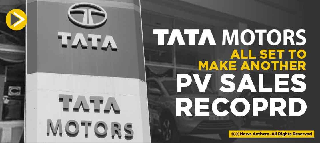 Tata motors is all set to make another PV sales record