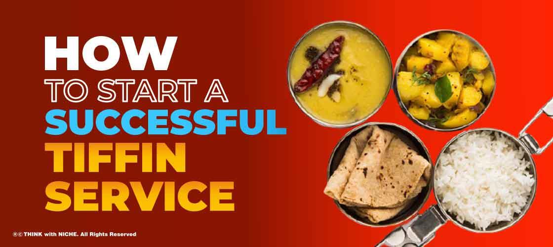 how-to-start-a-successful-tiffin-service