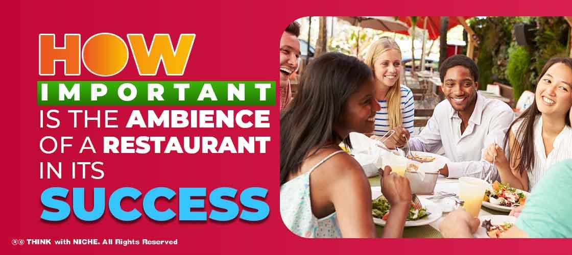 how-important-is-the-ambience-of-a-restaurant-in-its-success