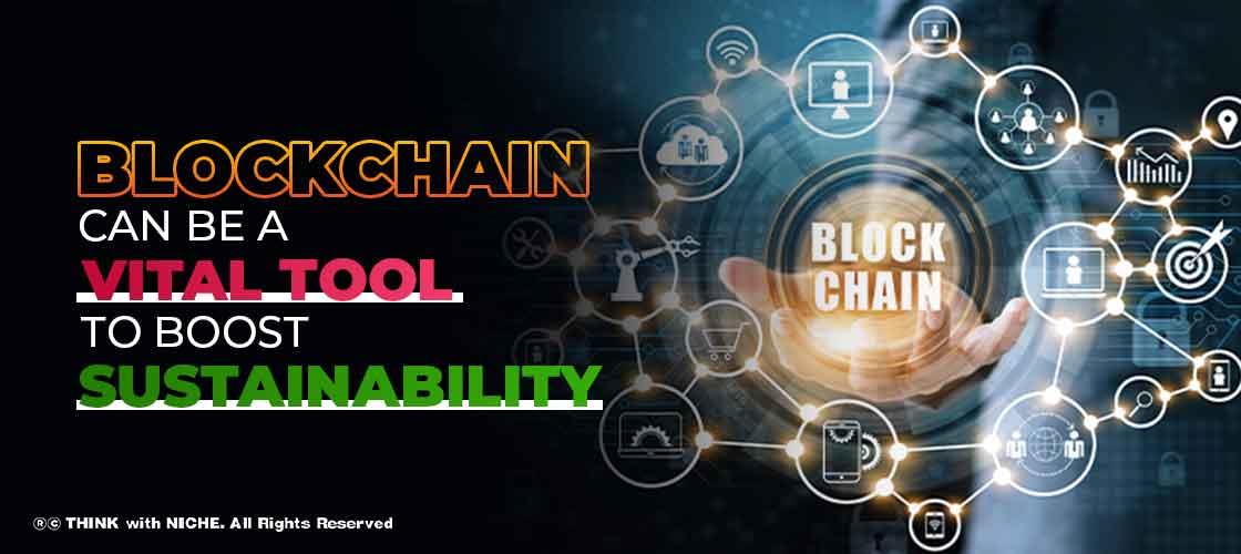 blockchain-can-be-a-vital-tool-to-boost-sustainability