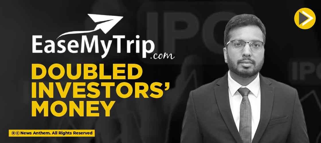 EaseMyTrip Doubled Investors’ Money