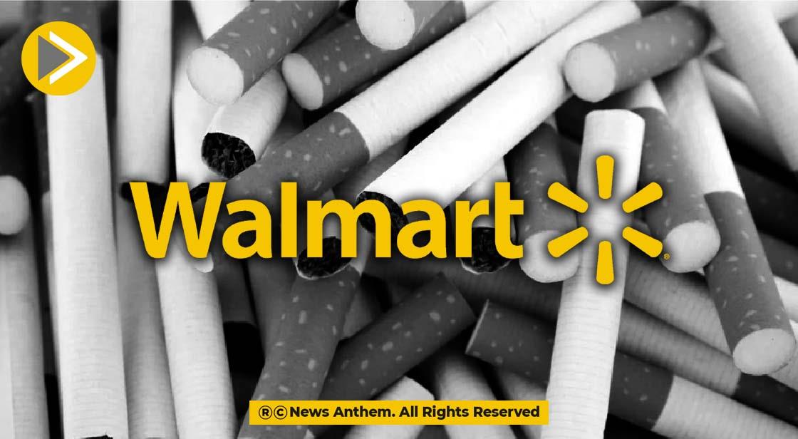 Walmart Will Stop Selling Cigarettes in Some of its Stores