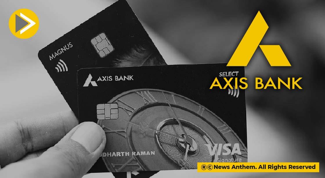 Axis Bank may soon become the Third-Largest Credit Card Player