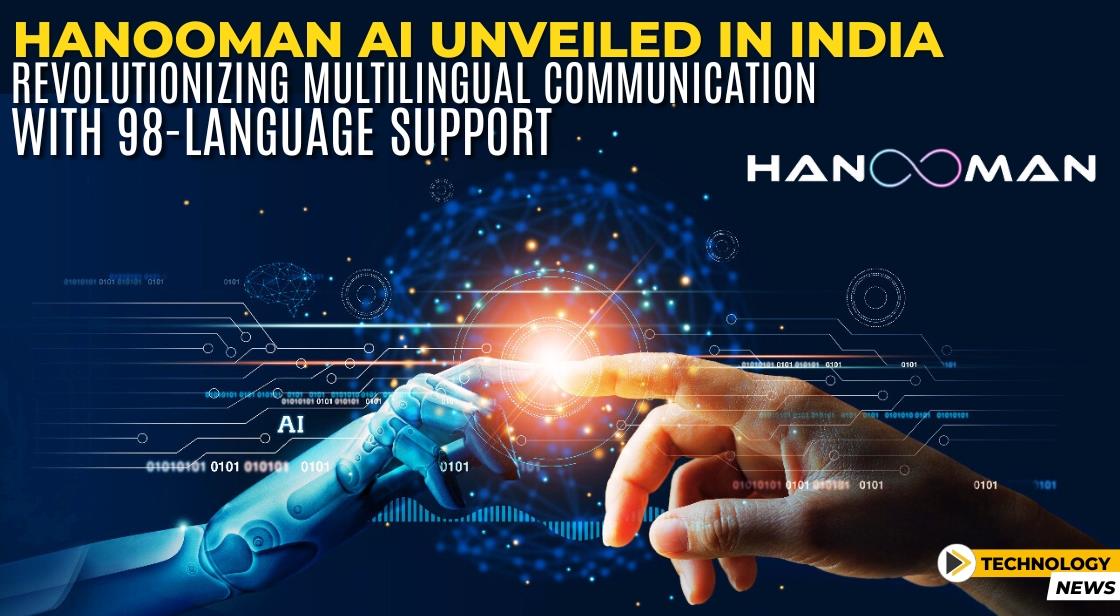 Hanooman AI Unveiled in India: Revolutionizing Multilingual Communication with 98-Language Support