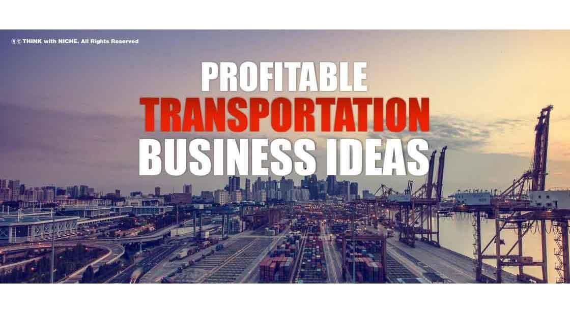 Profitable Transportation Business Ideas