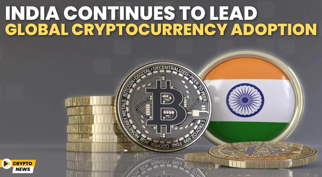 India Dominates Global Crypto Adoption Rankings for the Second Year: Chainalysis Report