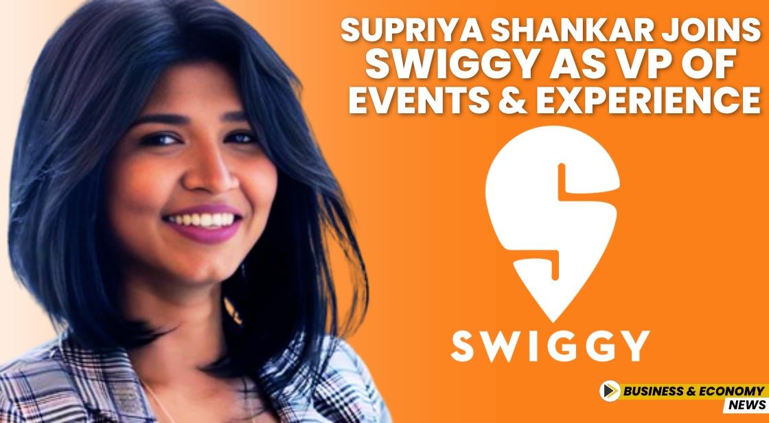 Supriya Shankar Joins Swiggy as VP of Events and Experience
