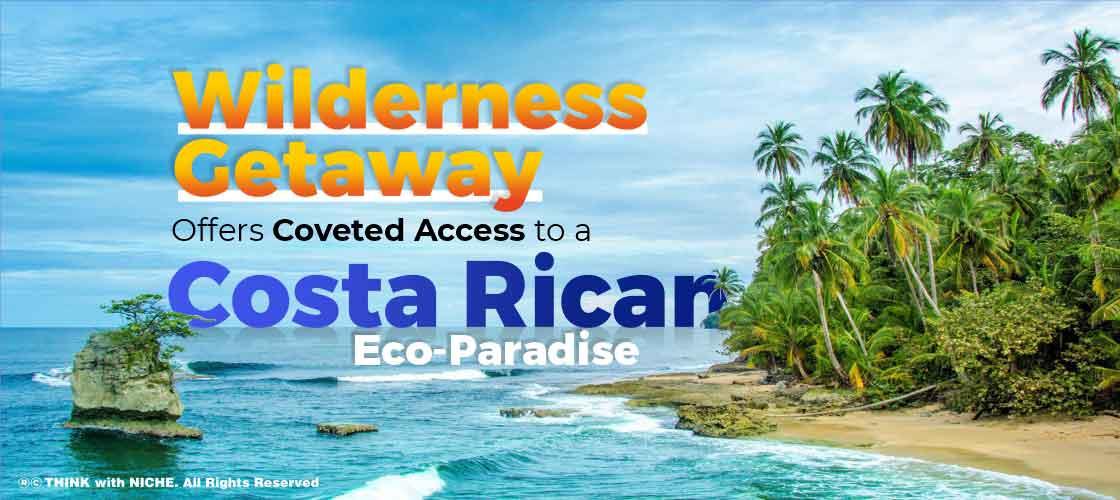 wilderness-getaway-offers-coveted-access-to-costa-rican-eco-paradise