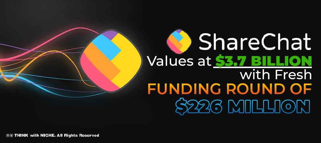 ShareChat Values at $3.7 Billion with Fresh Funding Round of $226 Million