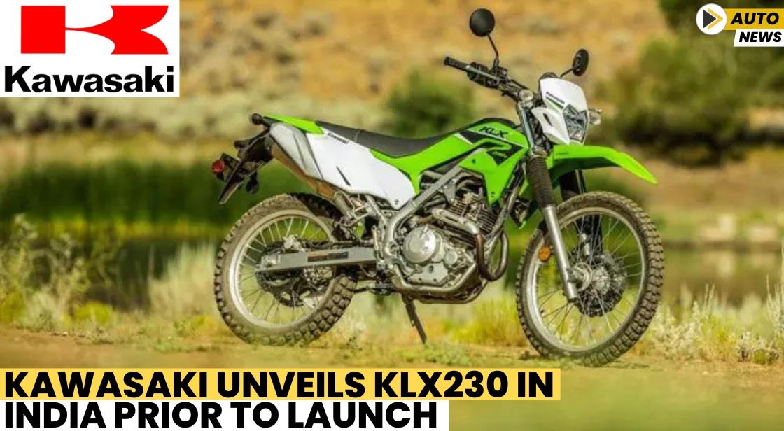 Kawasaki Unveils KLX230 in India Prior to Launch