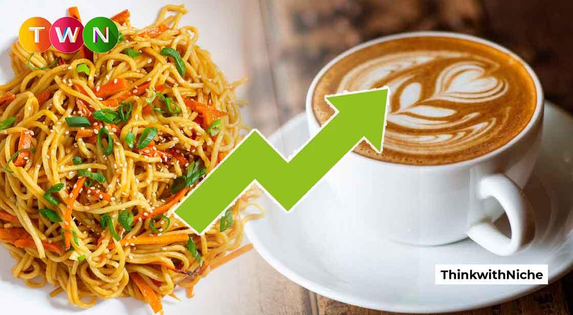 Coffee, Noodles gets Expensive.