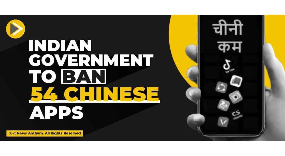 Indian Government to ban 54 Chinese Apps